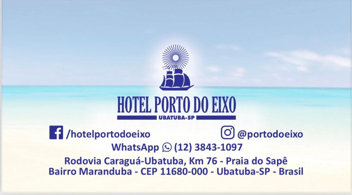 Hotel Porto Do Eixo Ubatuba Exterior foto